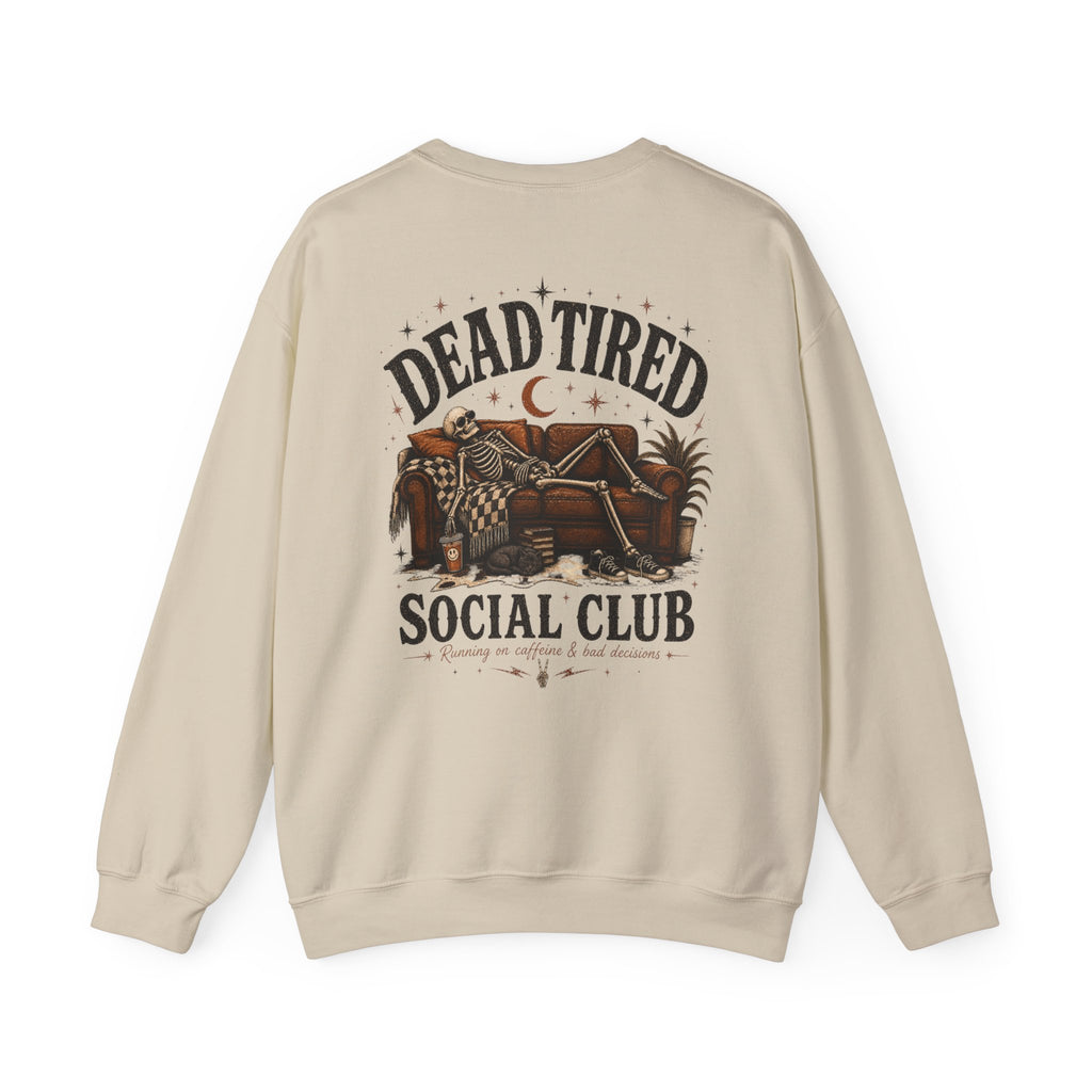 Dead Tired Social Club Crewneck