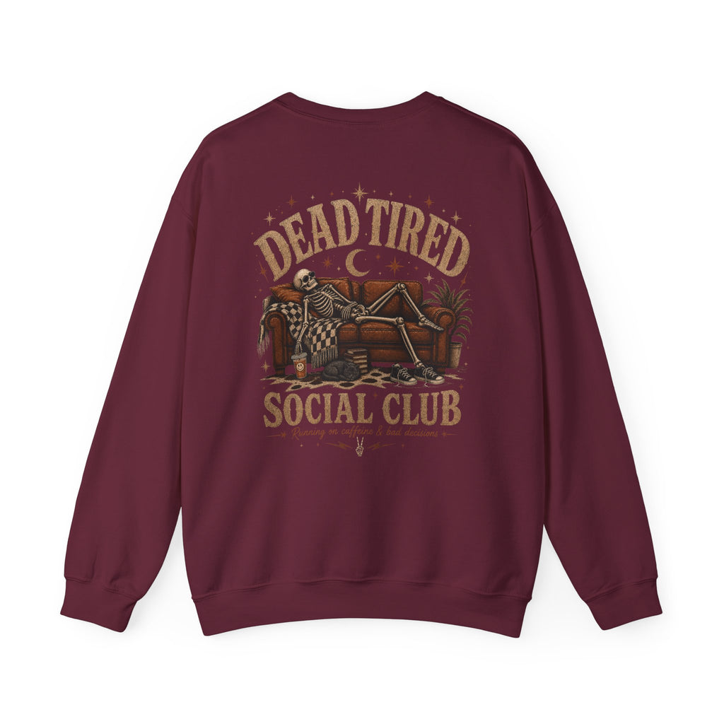 Dead Tired Social Club Crewneck