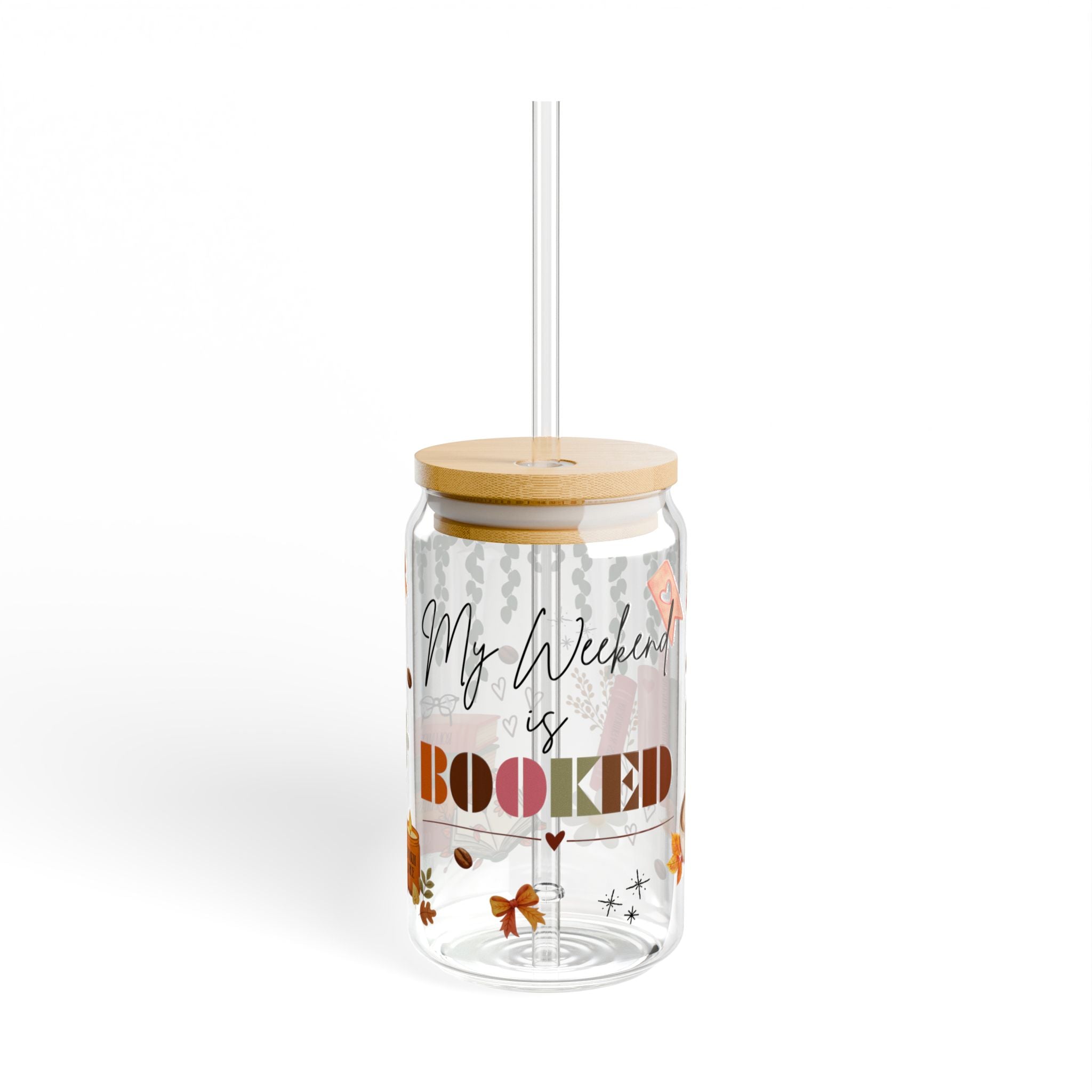 My Weekend Is Booked || 16oz Glass Cup