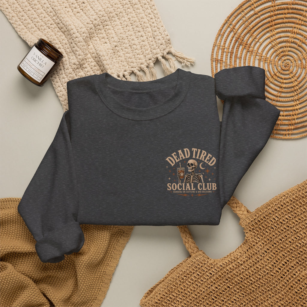 Dead Tired Social Club Crewneck